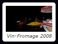 Vin-Fromage 2008